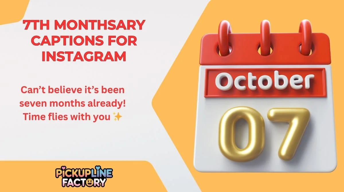 7th Monthsary Captions for Instagram