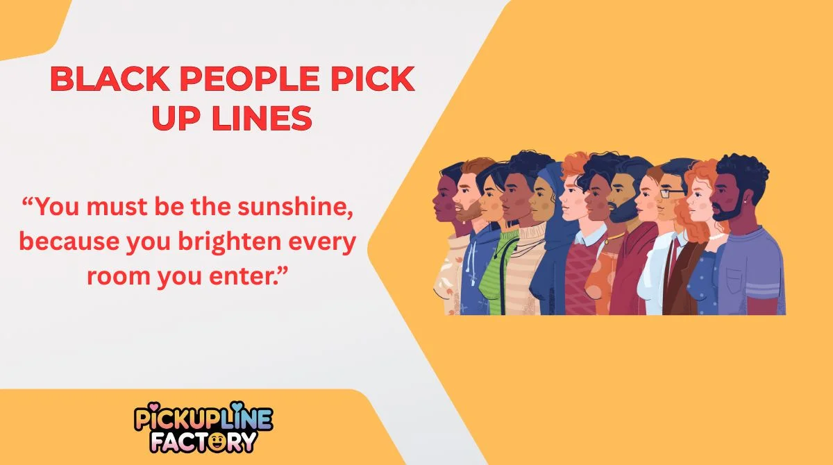 Black People Pick Up Lines