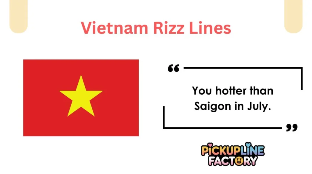 Classic Vietnam Rizz Lines for Everyday Use đ»đłđ