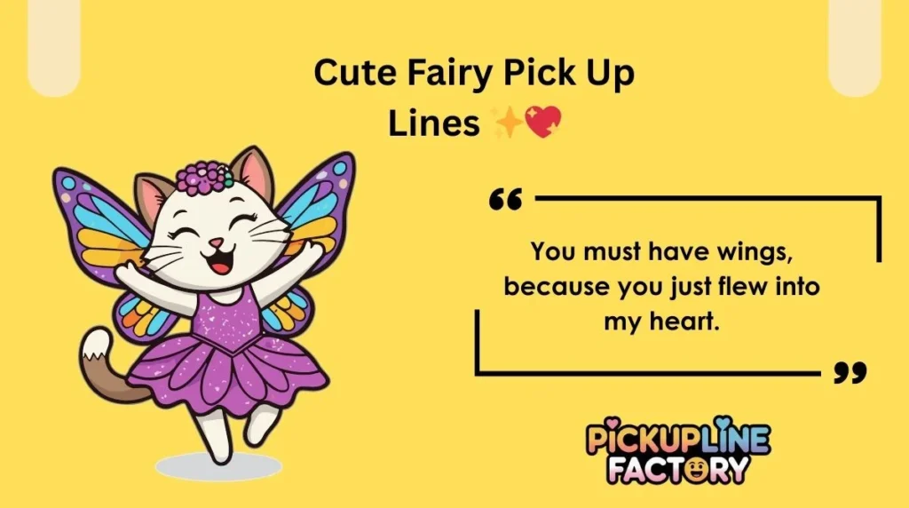 Cute Fairy Pick Up Lines ✨💖