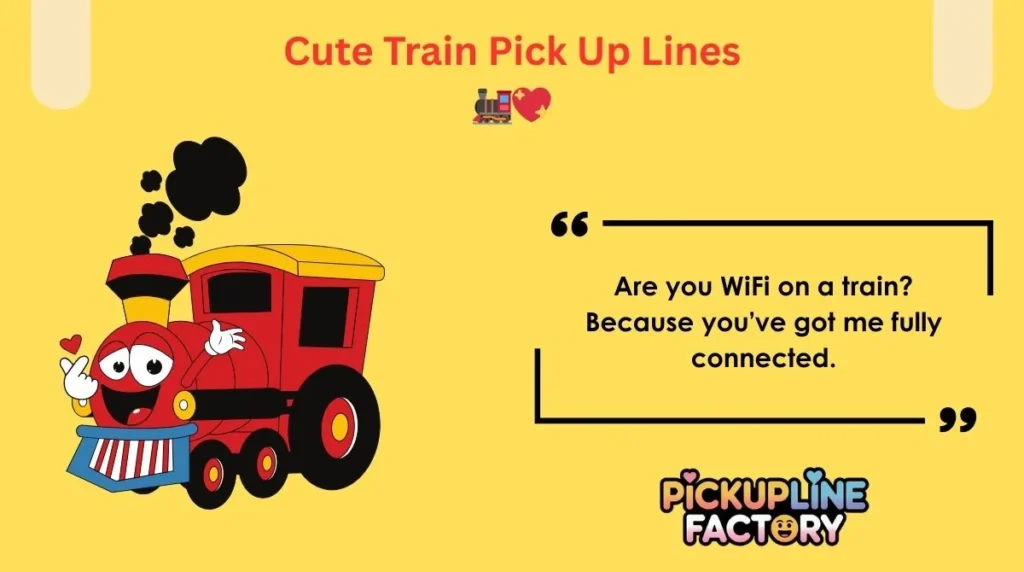 Cute Train Pick Up Lines đđ