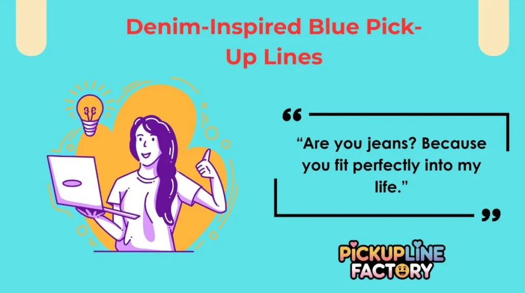 Denim-Inspired Blue Pick-Up Lines