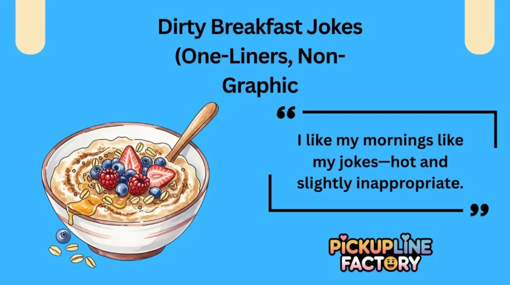 Dirty Breakfast Jokes (One-Liners, Non-Graphic