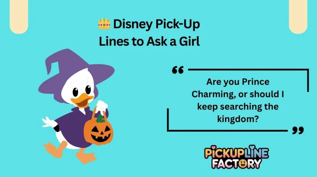 👑 Disney Pick-Up Lines to Ask a Girl