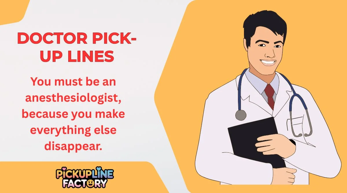 Doctor Pick-Up Lines