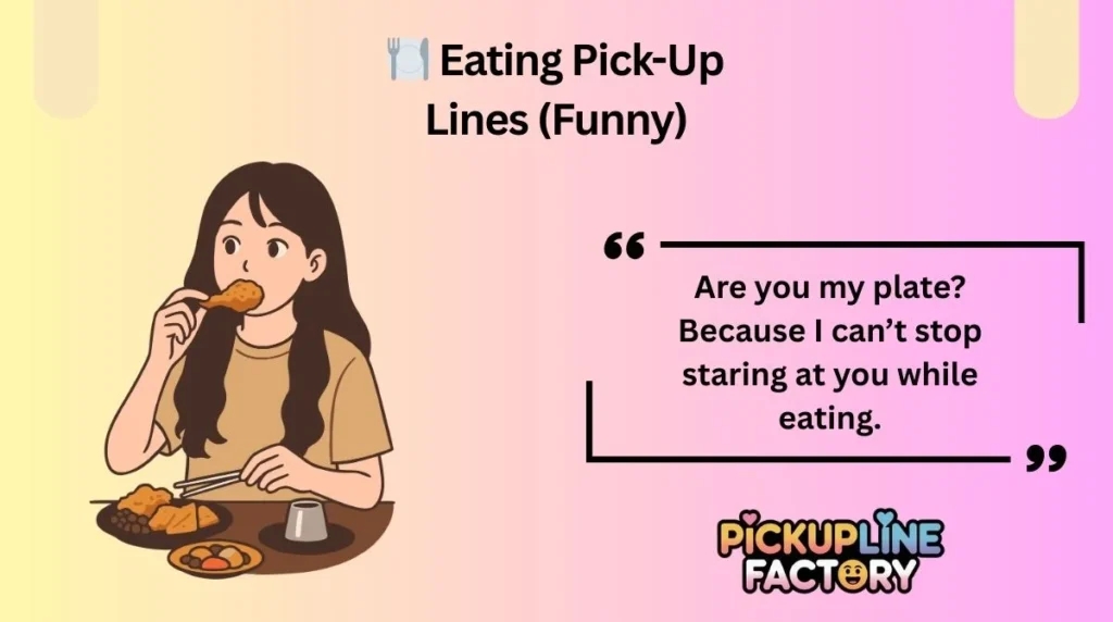 đœïž Eating Pick-Up Lines (Funny)