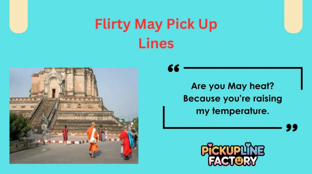 Flirty May Pick Up Lines