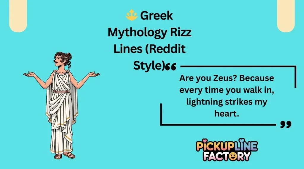 🔱 Greek Mythology Rizz Lines (Reddit Style)
