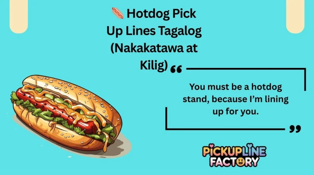 đ Hotdog Pick Up Lines Tagalog (Nakakatawa at Kilig)
