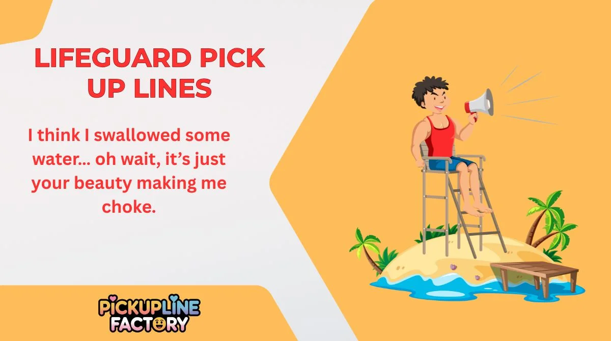 Lifeguard Pick Up Lines