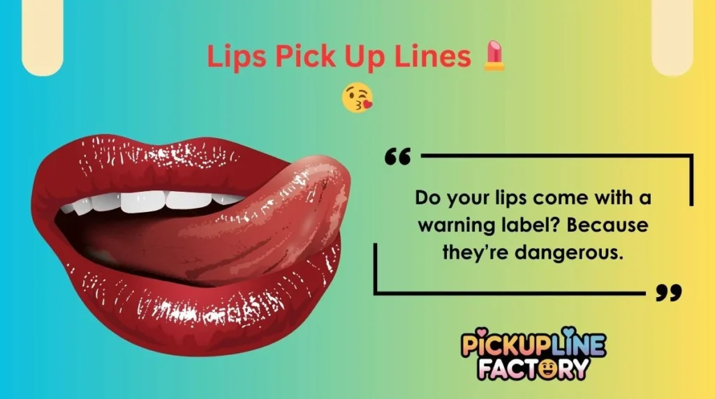 Lips Pick Up Lines 💄😘