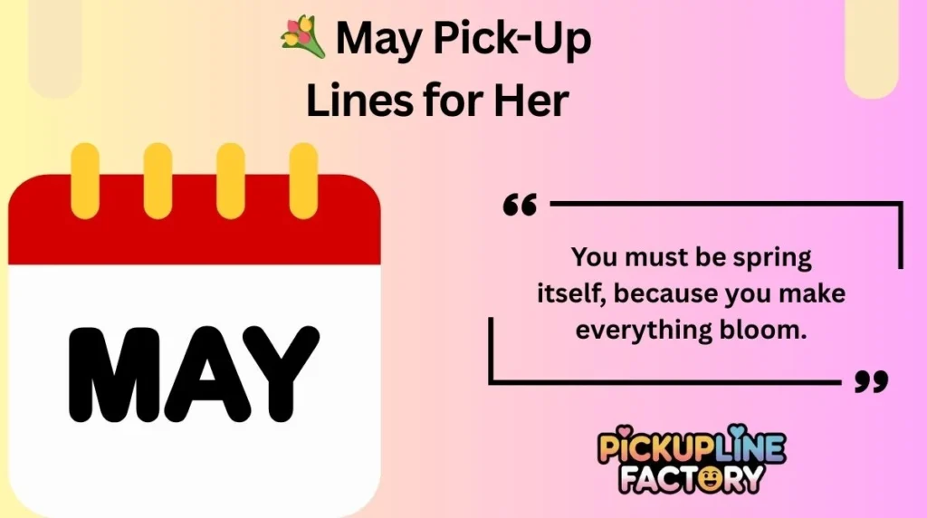 đ May Pick-Up Lines for Her