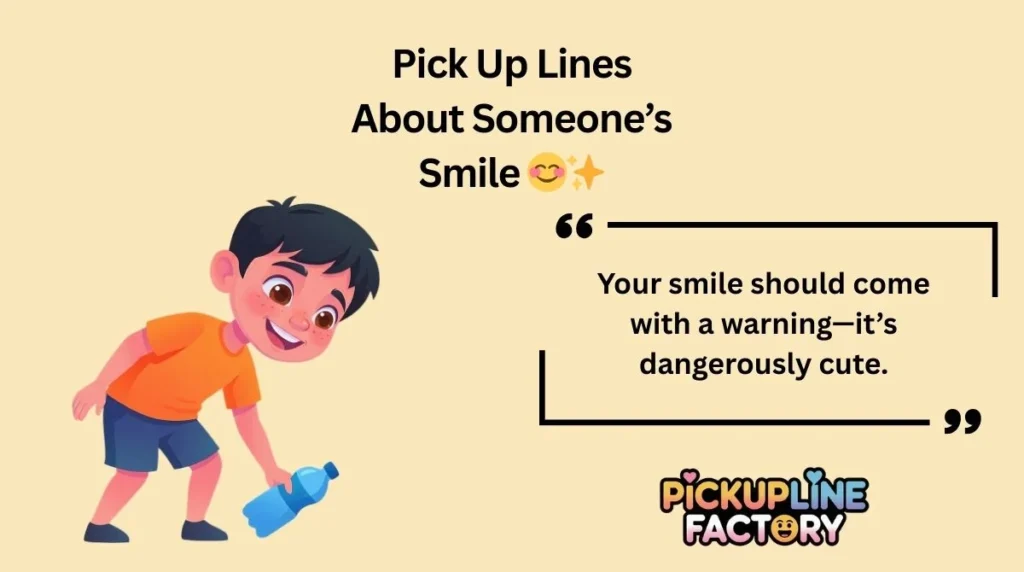 Pick Up Lines About Someoneās Smile šāØ