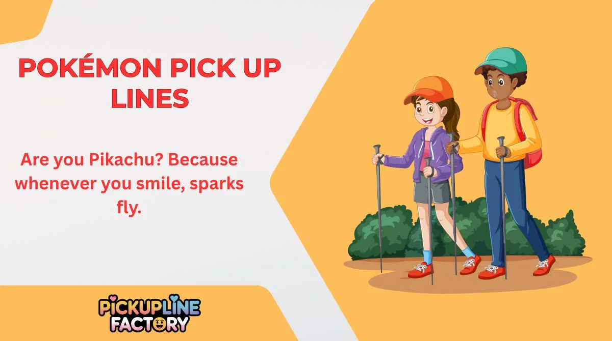 Pokémon Pick Up Lines