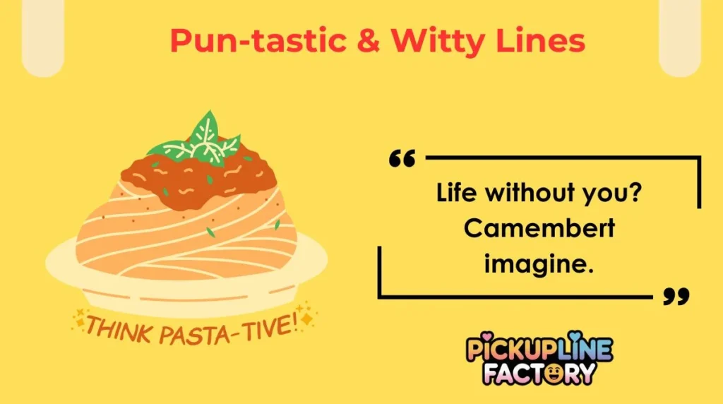 Pun-tastic & Witty Lines