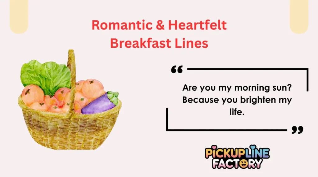 Romantic & Heartfelt Breakfast Lines
