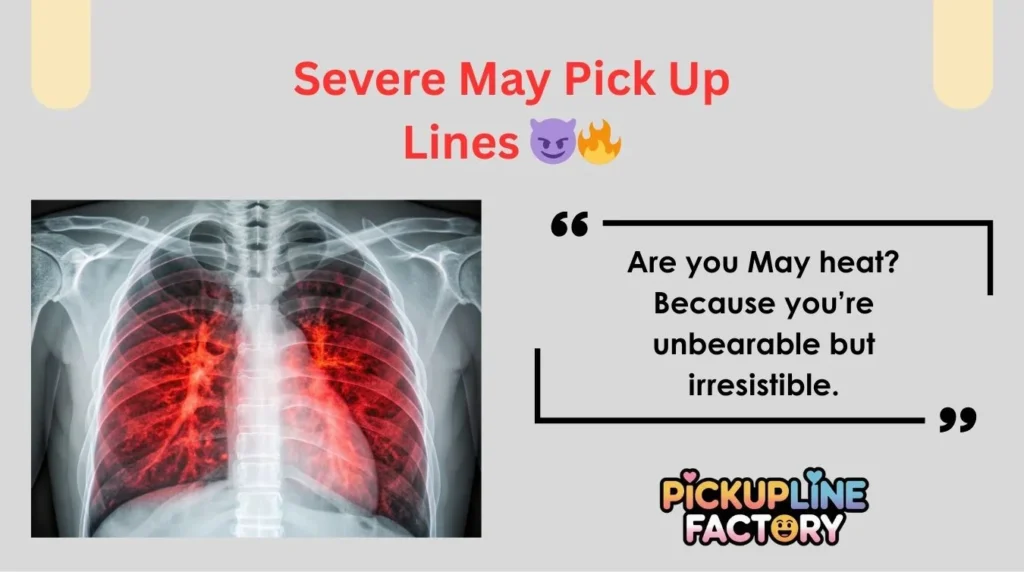 Severe May Pick Up Lines đđĽ