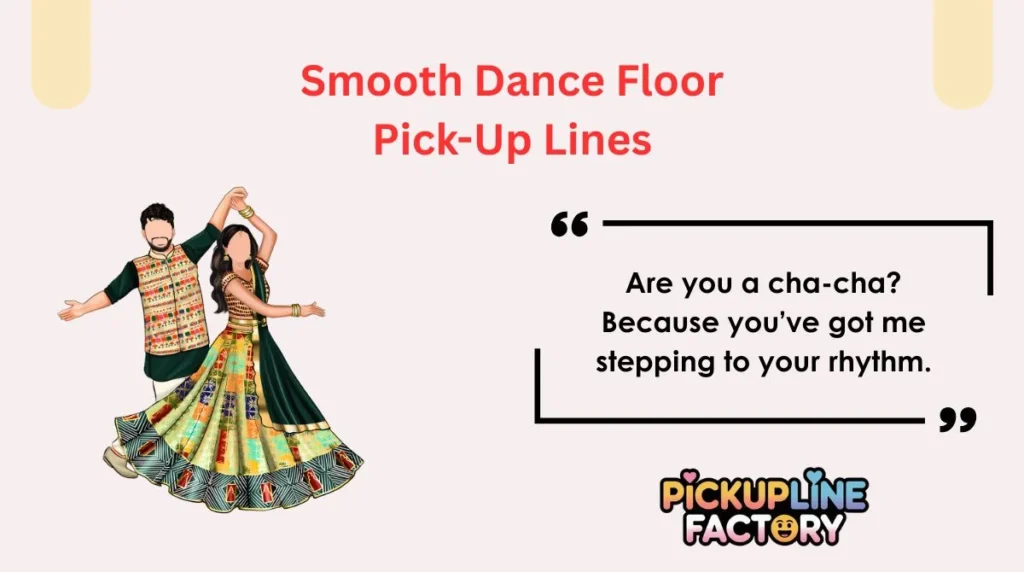 Smooth Dance Floor Pick-Up Lines