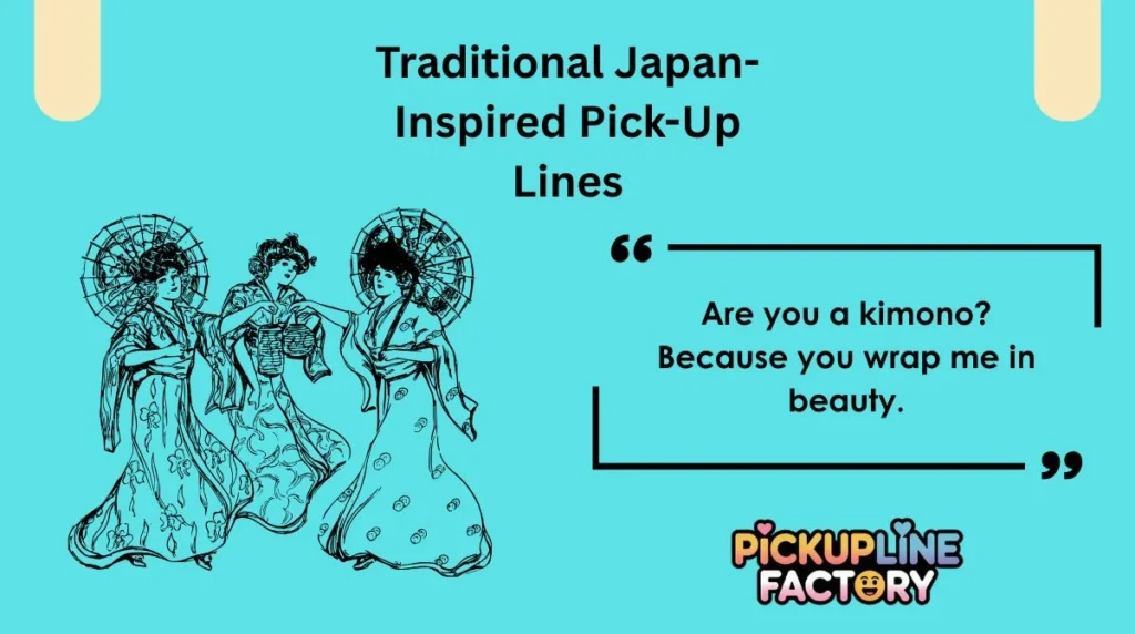 Traditional Japan-Inspired Pick-Up Lines