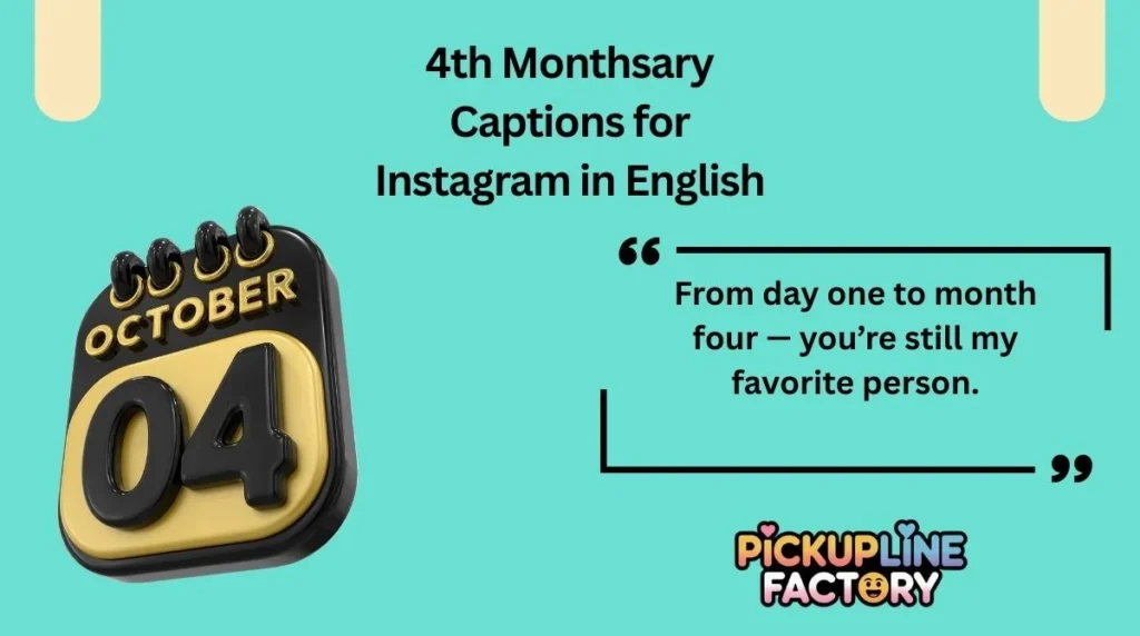 4th Monthsary Captions for Instagram in English