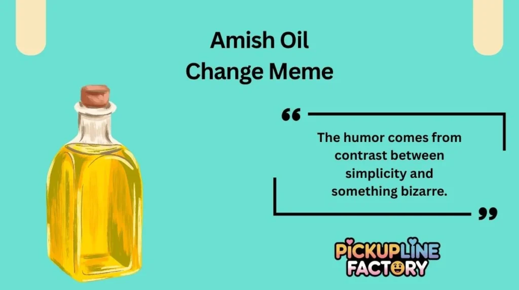 Amish Oil Change Meme