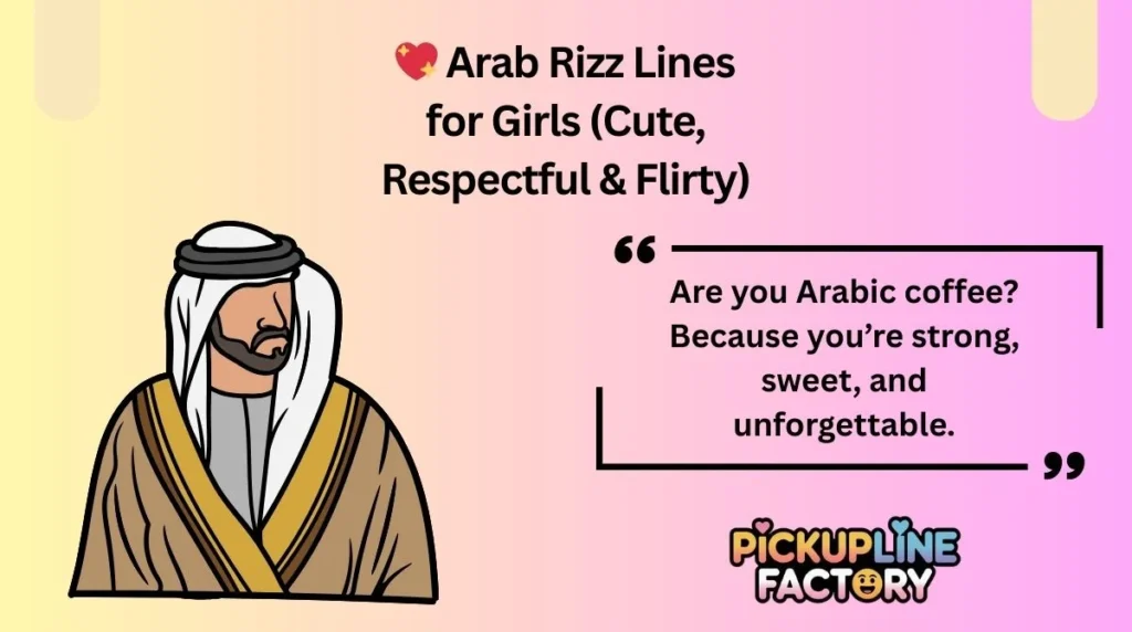 💖 Arab Rizz Lines for Girls (Cute, Respectful & Flirty)