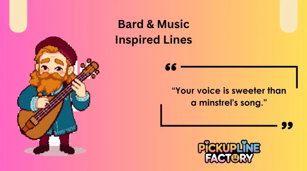 Bard & Music Inspired Lines