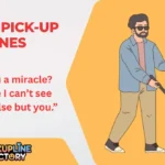 Blind Pick-Up Lines