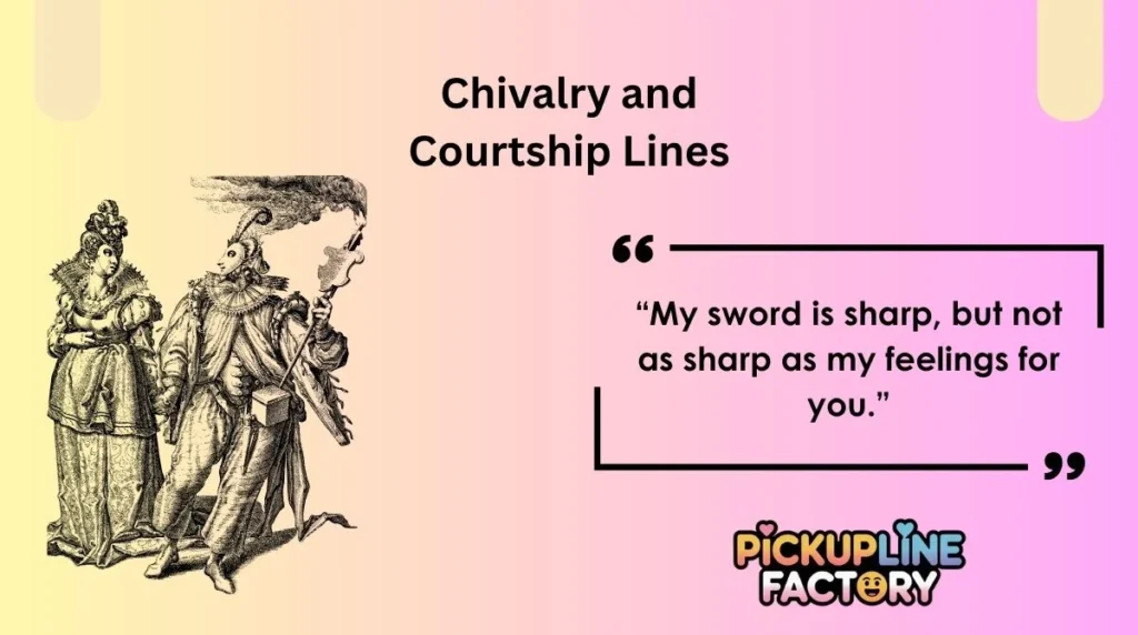 Chivalry and Courtship Lines