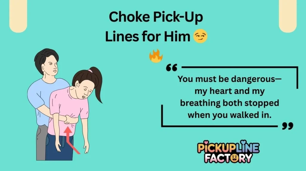 Choke Pick-Up Lines for Him 😏🔥