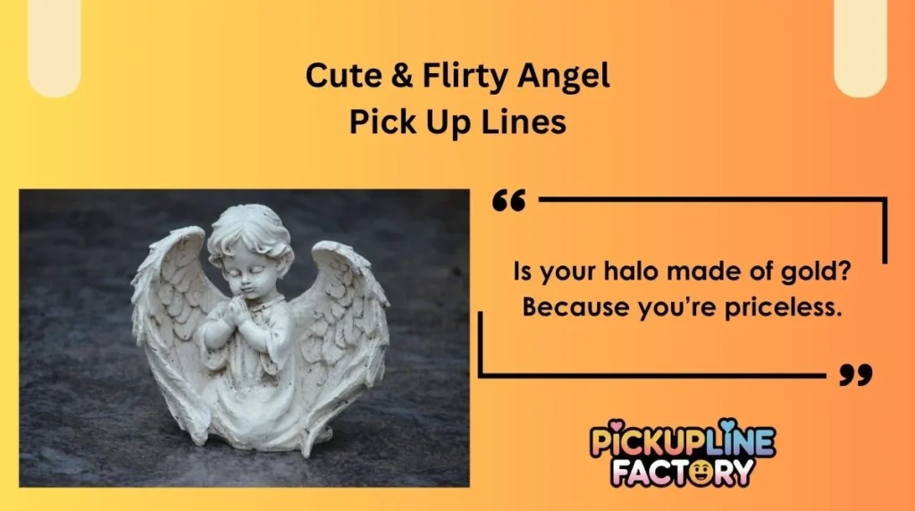 Cute & Flirty Angel Pick Up Lines