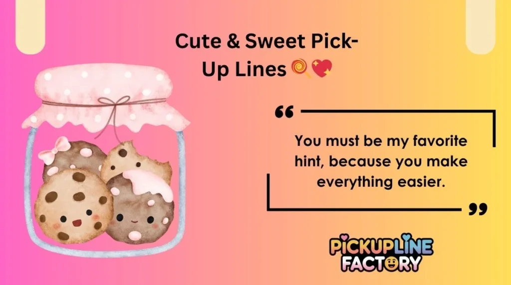 Cute & Sweet Pick-Up Lines đđ