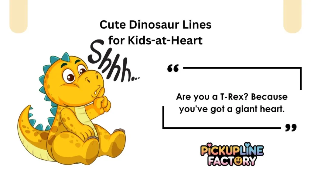 Cute Dinosaur Lines for Kids-at-Heart