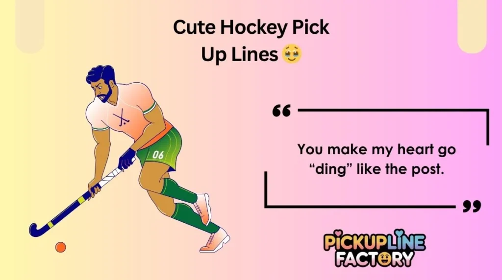 Cute Hockey Pick Up Lines đ„č