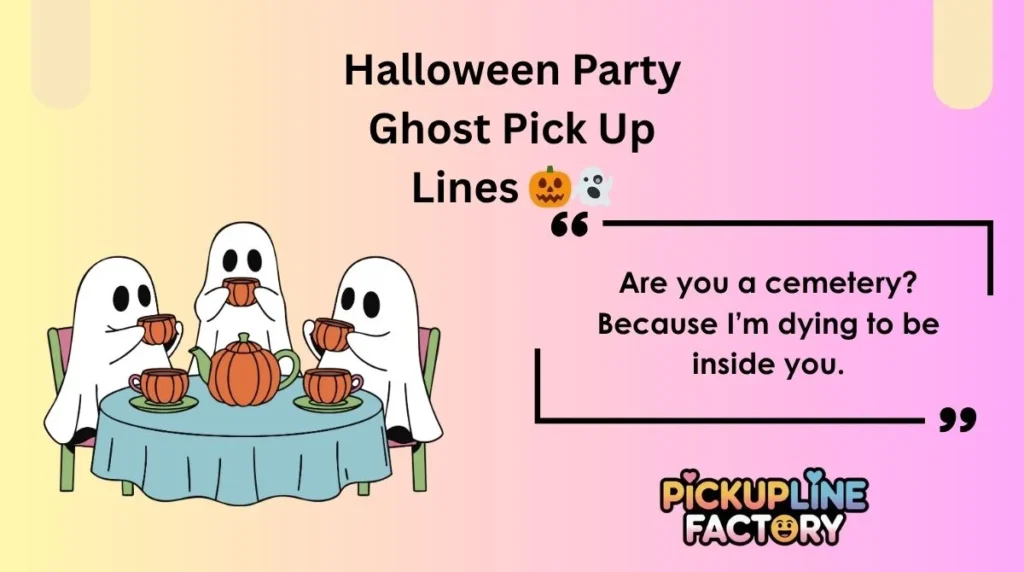 Dark Humor Ghost Pick Up Lines â ïžđ€