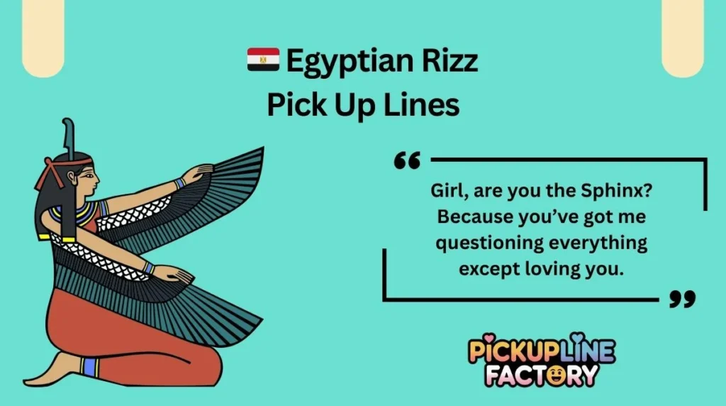 🇪🇬 Egyptian Rizz Pick Up Lines