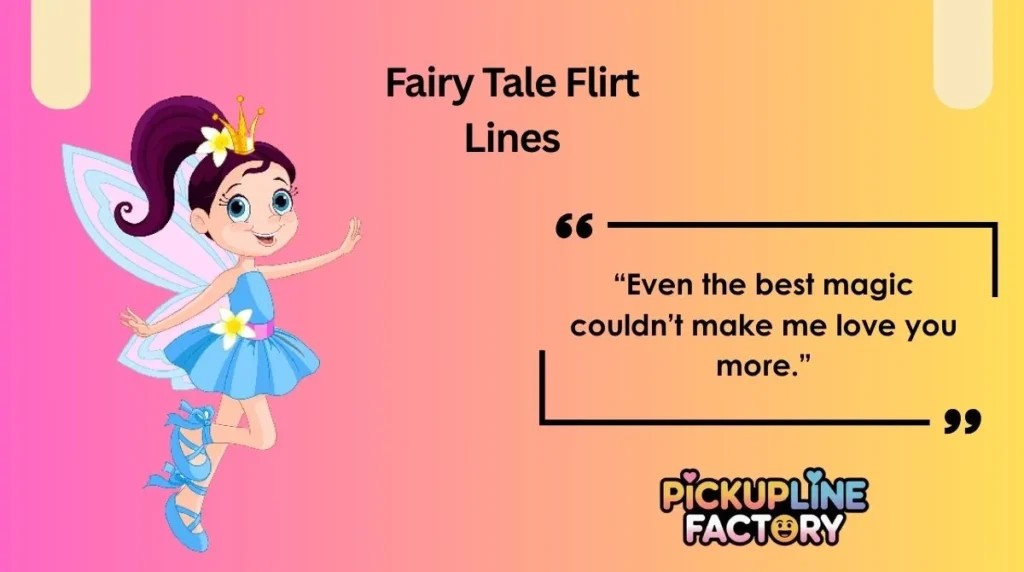 Fairy Tale Flirt Lines