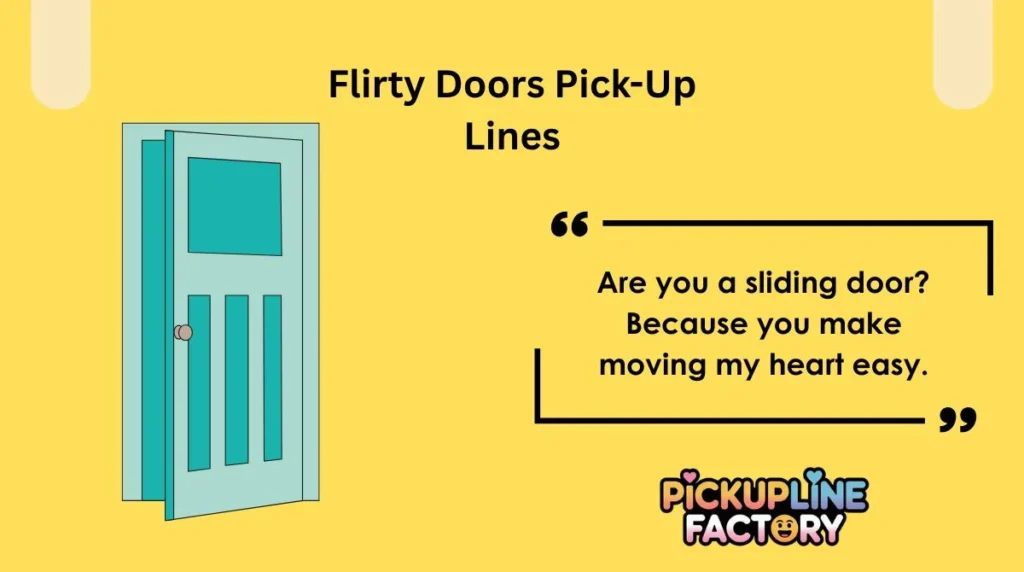 Flirty Doors Pick-Up Lines