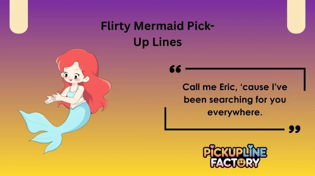 Flirty Mermaid Pick-Up Lines