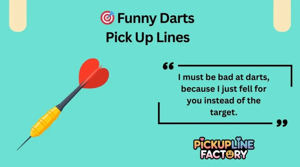 🎯 Funny Darts Pick Up Lines