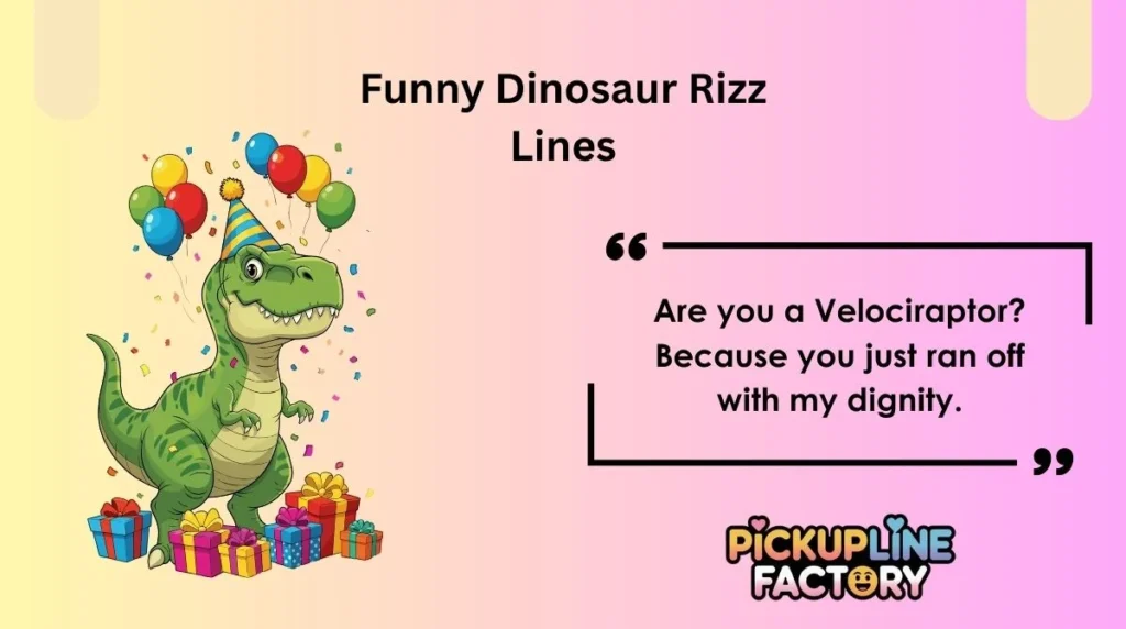 Funny Dinosaur Rizz Lines