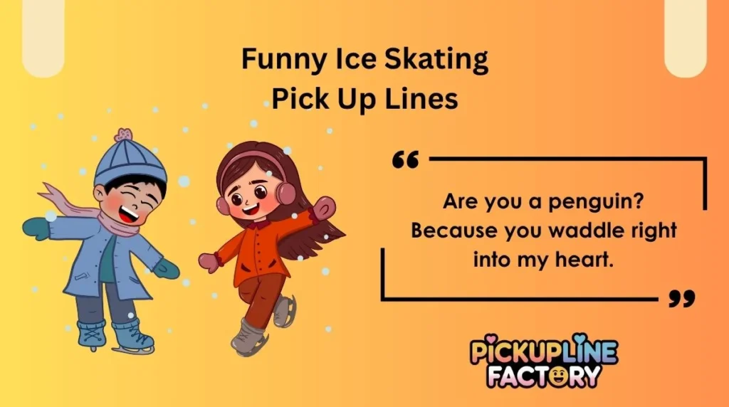 Funny Ice Skating Pick Up Lines