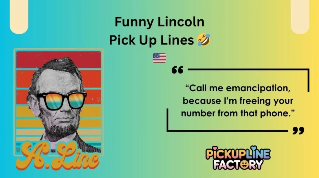 Funny Lincoln Pick Up Lines 🤣🇺🇸