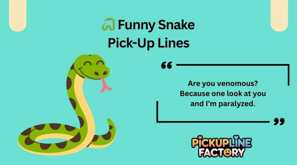 🐍 Funny Snake Pick-Up Lines