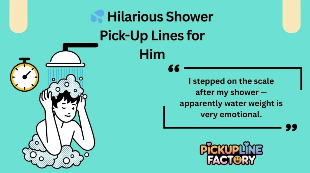 đŠ Hilarious Shower Pick-Up Lines for Him