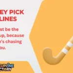 HOCKEY PICK UP LINES