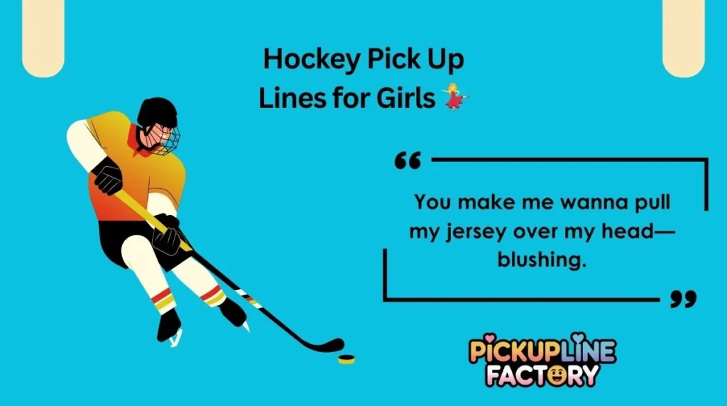 Hockey Pick Up Lines for Girls đ