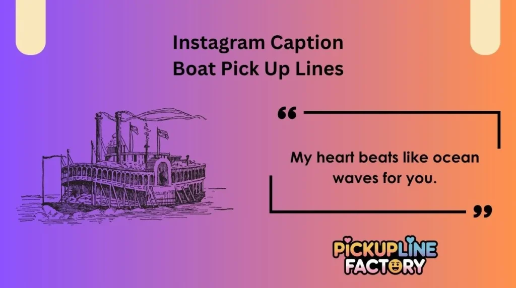 Instagram Caption Boat Pick Up Lines