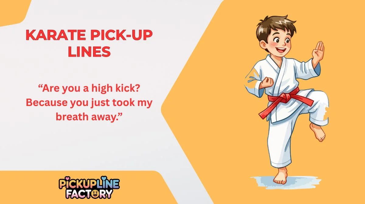 Karate Pick-Up Lines