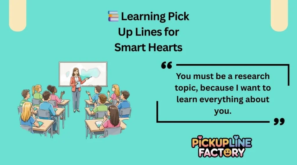 đ Learning Pick Up Lines for Smart Hearts